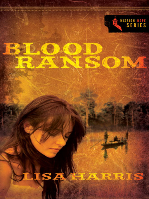 Title details for Blood Ransom by Lisa Harris - Wait list